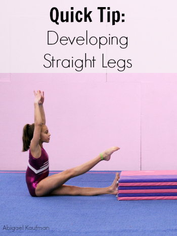 Quick-Tip Developing Straight Legs