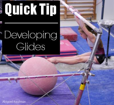 Quick tip developing glides