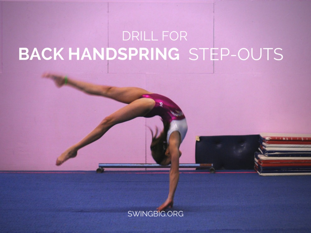 Drills for back handspring step outs