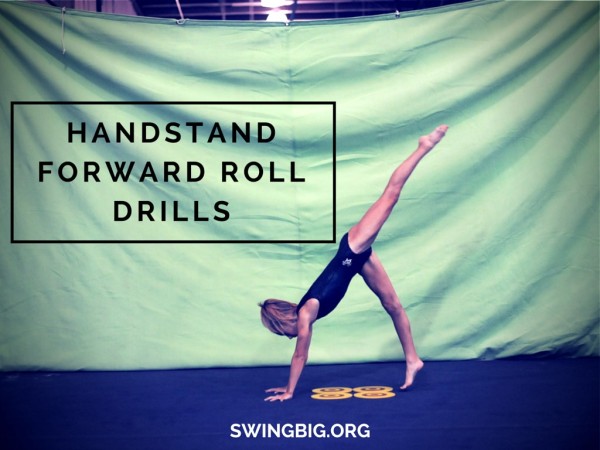 Handstand forward roll drills